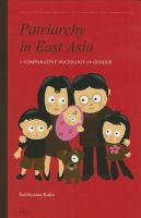 Patriarchy in East Asia a comparative sociology of gender /