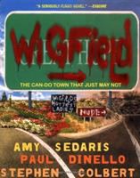 Wigfield : the can-do town that just may not /