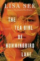 The tea girl of Hummingbird Lane : a novel /