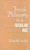 Jewish philosophy in a secular age /