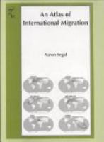 An atlas of international migration /