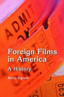 Foreign films in America : a history /