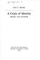 A crisis of identity : Israel and Zionism /