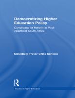 Democratizing Higher Education Policy : Constraints of Reform in Post-Apartheid South Africa.