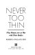 Never too thin : why women are at war with their bodies /