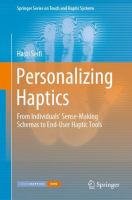 Personalizing Haptics From Individuals' Sense-Making Schemas to End-User Haptic Tools /