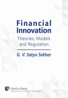 Financial innovation theories, models and regulation /