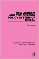 New Zionism and the Foreign Policy System of Israel