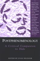Postphenomenology : A Critical Companion to Ihde.
