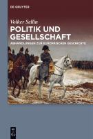 Politik und Gesellschaft : Abhandlungen Zur Europäischen Geschichte.