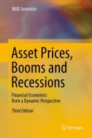 Asset Prices, Booms and Recessions Financial Economics from a Dynamic Perspective /