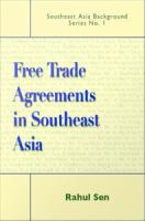 Free trade agreements in Southeast Asia /