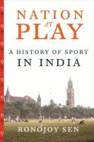 Nation at play a history of sport in India /