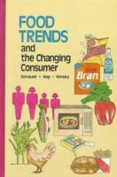 Food trends and the changing consumer /