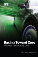 Racing toward zero the untold story of driving green /