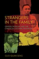 Strangers in the family : gender, patriliny, and the Chinese in colonial Indonesia /