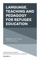 Language, Teaching and Pedagogy for Refugee Education.