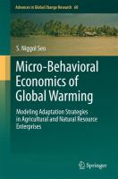 Micro-Behavioral Economics of Global Warming Modeling Adaptation Strategies in Agricultural and Natural Resource Enterprises /