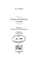 Farmers and fishermen in Arabia : studies in customary law and practice /