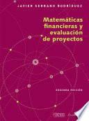 Matemáticas financieras y evaluación de proyectos : Segunda edición /