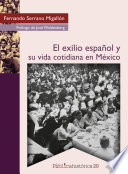 El exilio español y su vida cotidiana en México