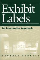 Exhibit labels : an interpretive approach /