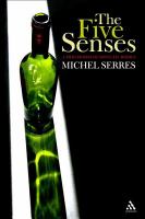 The five senses a philosophy of mingled bodies (I) /