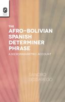 The Afro-Bolivian Spanish determiner phrase : a microparametric account /