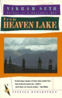 From Heaven Lake : travels through Sinkiang and Tibet /