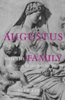 Augustus and the family at the birth of the Roman Empire