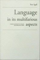 Language in Its Multifarious Aspects.