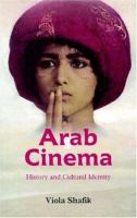 Arab cinema : history and cultural identity /