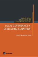 Local Governance in Developing Countries.