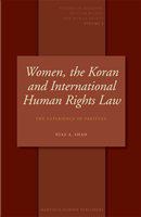 Women, the Koran and international human rights law the experience of Pakistan /