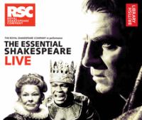 The essential Shakespeare live /