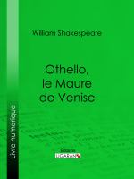 Othello, le Maure de Venise.