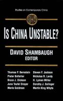 Is China Unstable?: Assessing the Factors