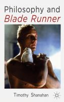 Philosophy and Blade runner /