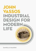 John Vassos industrial design for modern life /