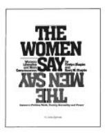 The women say, the men say : women's liberation and men's consciousness : issues in politics, work, family, sexuality, and power /