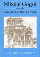 Nikolai Gogol and the Baroque cultural heritage /