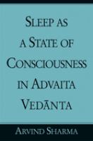 Sleep as a state of consciousness in Advaita Vedānta /