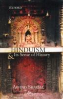 Hinduism and its sense of history /