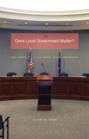 Does local government matter? how urban policies shape civic engagement /