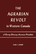 The agrarian revolt in western Canada.
