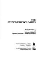 The ethnomethodologists /