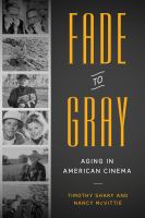 Fade to gray aging in American cinema /