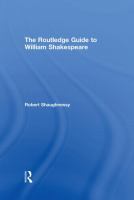 The Routledge guide to William Shakespeare /