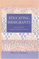 Educating immigrants : experiences of second-generation Iranians /