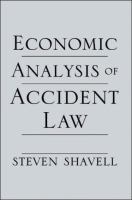 Economic analysis of accident law /